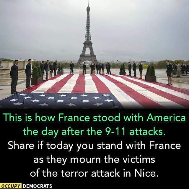 OccupyDemocrats's tweet photo. Back then, the French said "we are all Americans today." 
Today, we are all French. #PrayForNice https://t.co/Vt5kNxj4YT