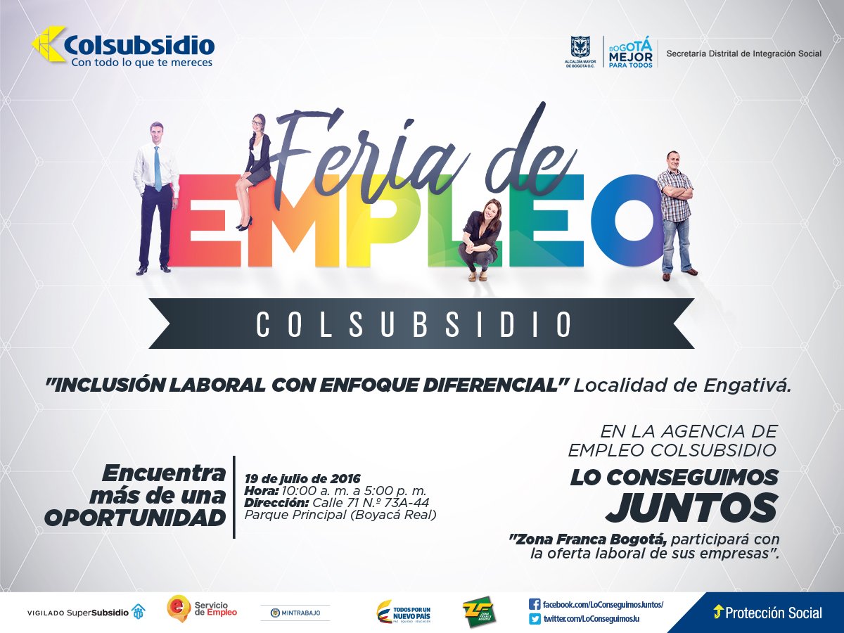 IntegraTCol's tweet photo. Feria de empleo Engativá. Colsubsidio y Zona Franca Bogotá. Prox 19 de Julio. https://t.co/Onv7BZJ9so