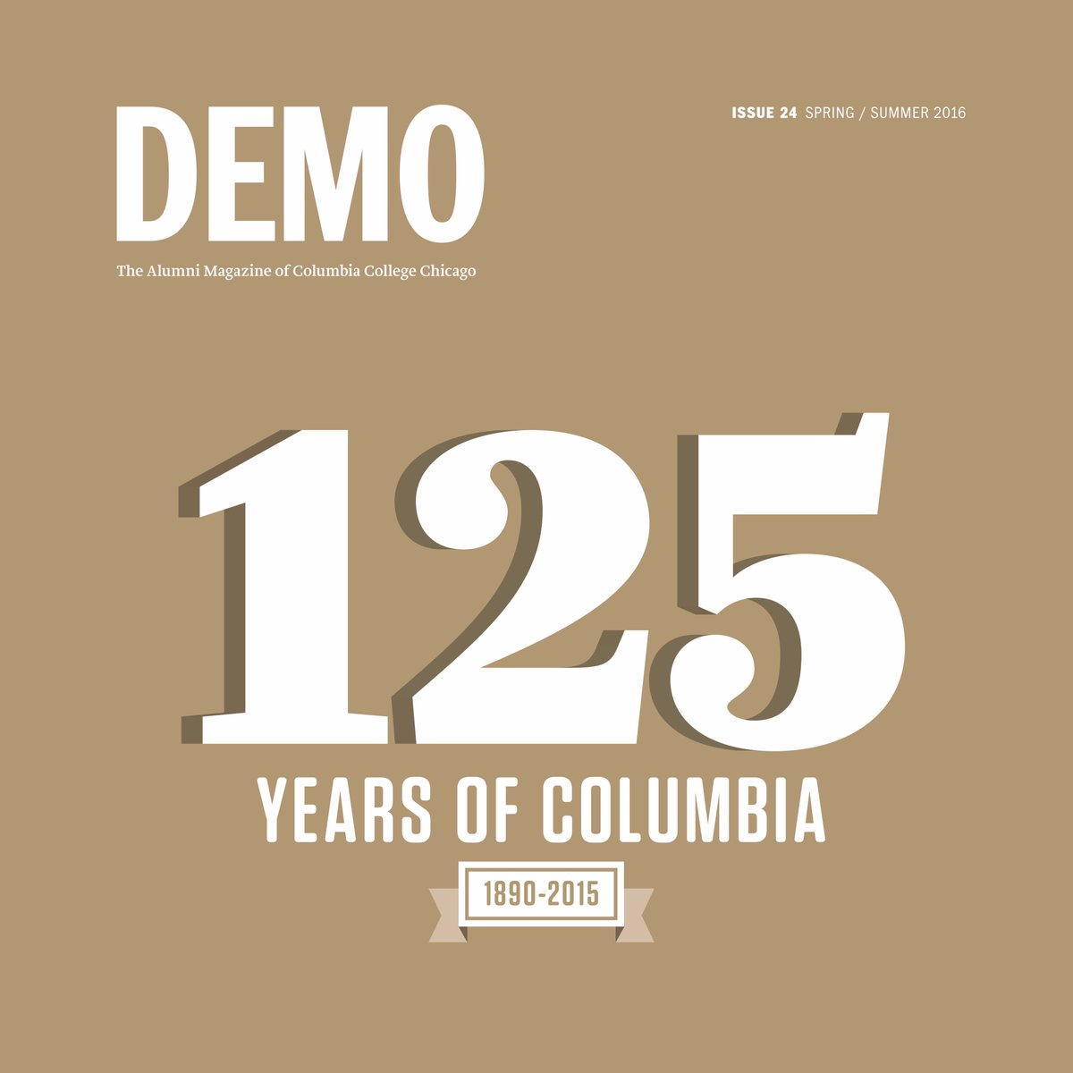 ColumAlum's tweet image. #ColumAlum's what do you think of DEMO 24 featuring #ColumbiaCollegeChicago's 125th Anniversary?!