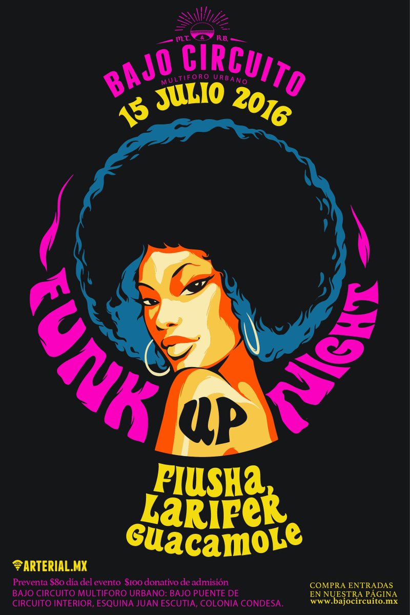 arteycultura's tweet photo. #FunkUpTheNight esta noche en @Elbajocircuito con @fiushafunk, #Larifer y @GuacamoleBanda https://t.co/8OyujJFQ8D