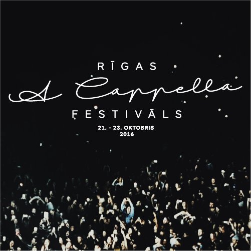 acappellariga's tweet photo. Be ready for lineup announcement - great news coming soon #RACF2016 https://t.co/YyWsK3t938