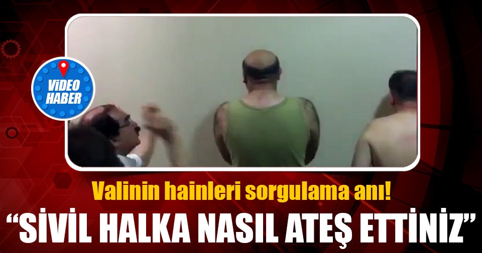 Sakarya Valisi Hüseyin Avni Coş'un hainleri sorgulama anı... sabah.im/WwNuuF