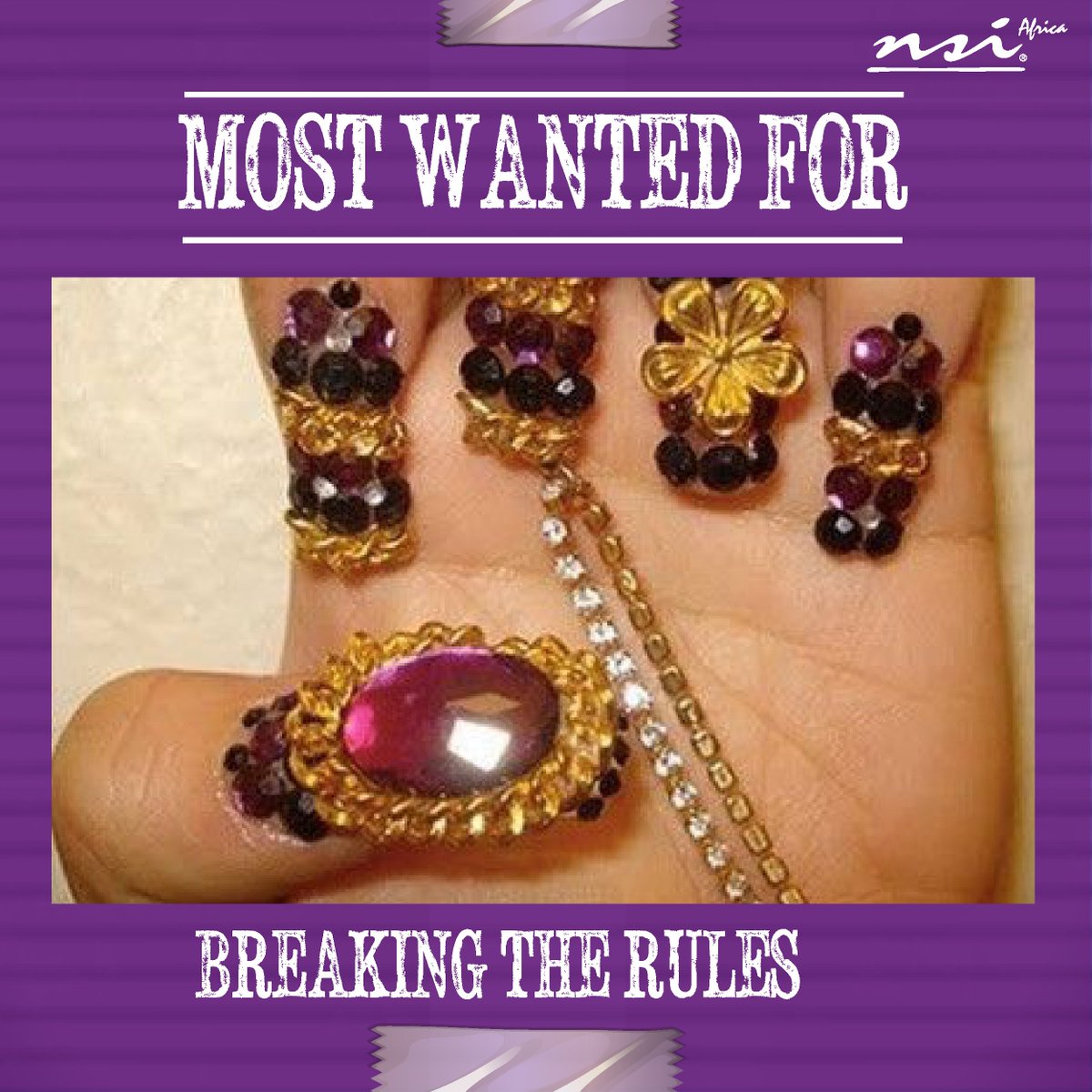 NSI_AfricaTweet's tweet photo. Most wanted for stealing your grandmother's jewelry and putting them on your nails. #NailPolice. https://t.co/SLNJY12LrR