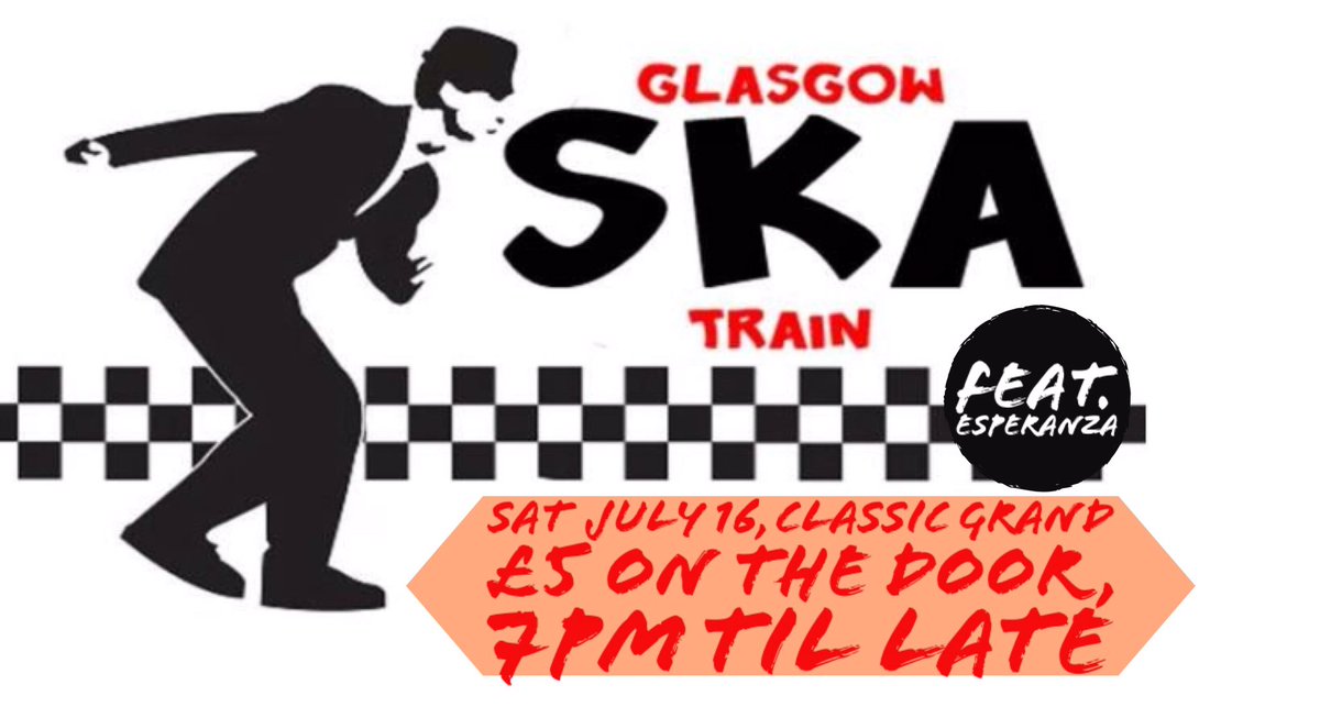EsperanzaSka's tweet photo. TONIGHT! Glasgow Ska Train at @Classic_G from 7pm. £5 on the door https://t.co/ltt55N3NCn