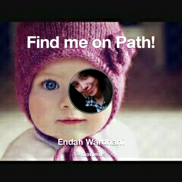 endahwardhani5's tweet photo. Find me on #Path now! Go to https://t.co/FzSaVnDdpx https://t.co/QxpiVnCzfr
