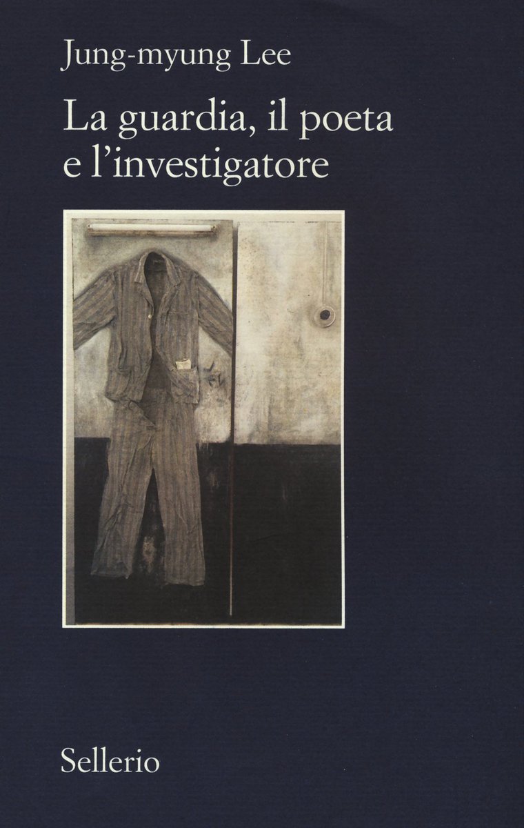 EstremOriente's tweet photo. Da leggere! La guardia, il poeta e l'investigatore di Jung-myung Lee https://t.co/hg21P5wA3Y @sellerioeditore https://t.co/UZWcQPh2PA