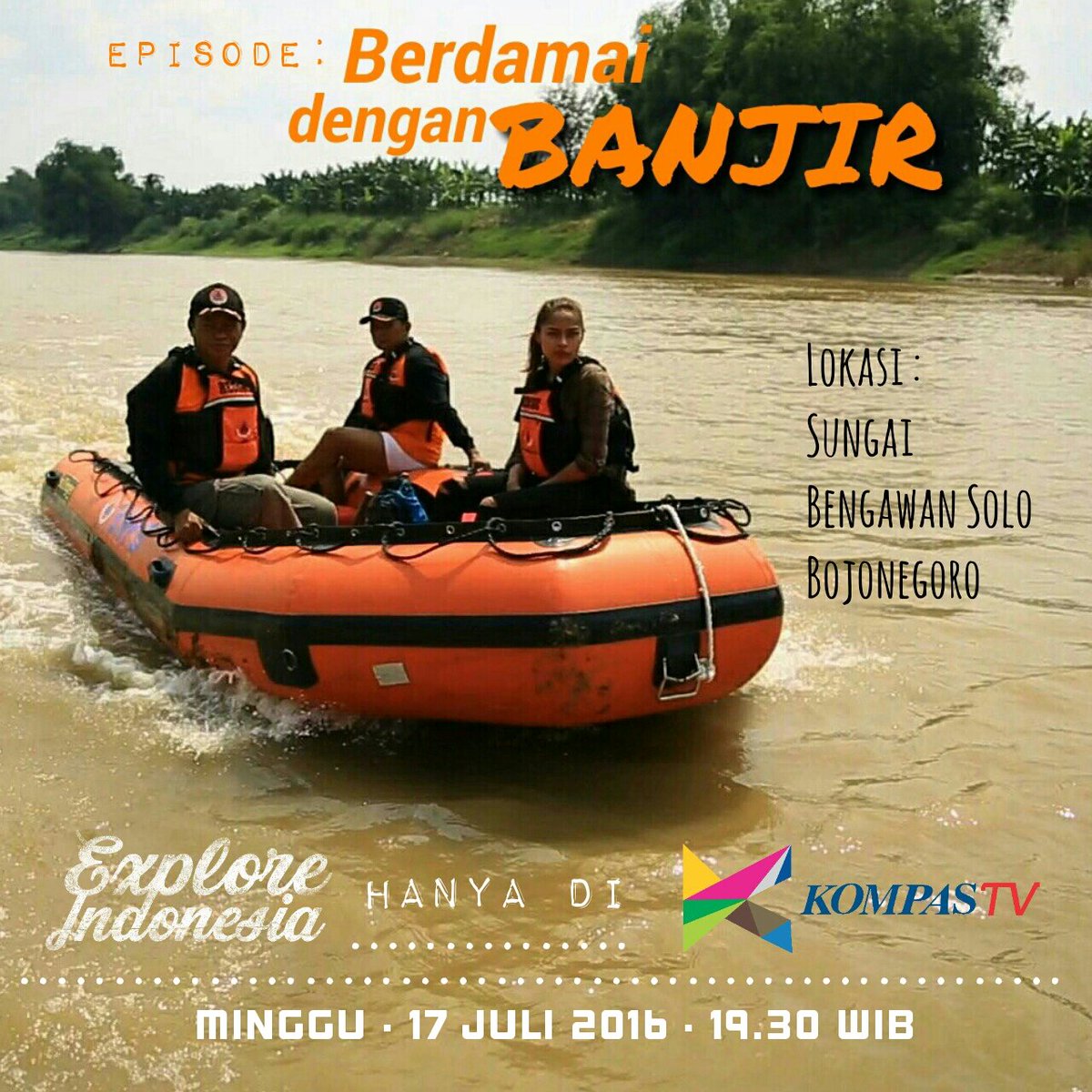 AnjasPraw's tweet photo. Malam ini Explore Indonesia eps Berdamai dengan Banjir (Bengawan Solo-Bojonegoro) Minggu 17 Juli 19.30wib @KompasTV https://t.co/YWCGsrOrE6