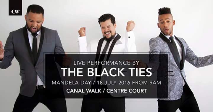 #CapeTown fam, catch <a href="/TheBlackTies_SA/">The Black Ties</a>  <a href="/canal_walk/">Canal Walk</a> TOMORROW at around 16h30 #MandelaDay