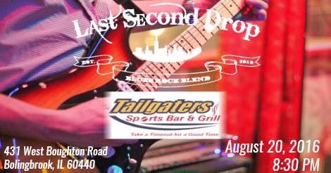 LastSecondDrop's tweet image. Excited to be playing at Tailgaters in Bolingbrook on Saturday, August 20th at 8:30!