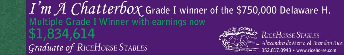 TDN (@thetdn) on Twitter photo G1 Delaware H. winner #ImAChatterbox, a graduate of RiceHorse Stables. Ad in today's #TDN. <a href="/TheRiceHorse/">Brandon Clyde Rice</a> G1 Delaware H. winner #ImAChatterbox, a graduate of RiceHorse Stables. Ad in today's #TDN. <a href="/TheRiceHorse/">Brandon Clyde Rice</a>