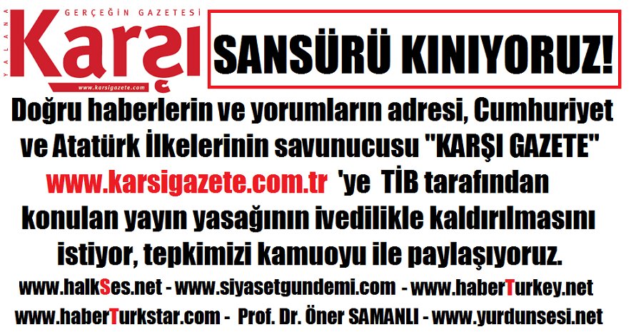 Her Türlü Sansürü ve Şiddeti Kınıyoruz.
cuhape@hotmail.com