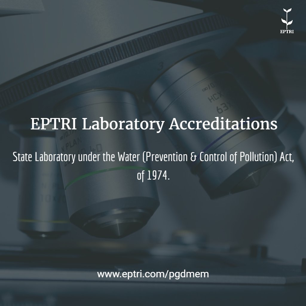 EPTRI_EM's tweet photo. State Laboratory under the Water (Prevention &amp; Control of Pollution) Act, of 1974. https://t.co/iS5gi4vOwi https://t.co/dMTgIvEyll
