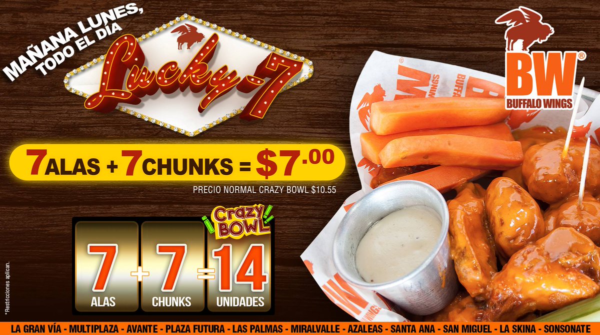 BWelsalvador's tweet photo. ยกMaรฑana Lunes, 7 alas + 7 chunks = $7! #Lucky7 #gotluck (Todo el dรญa. No aplica para llevar) https://t.co/vFeKmMnIkP