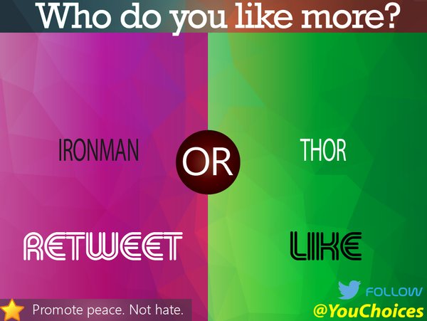 YouChoices's tweet photo. Ironman or Thor? https://t.co/4srDzFBlqm