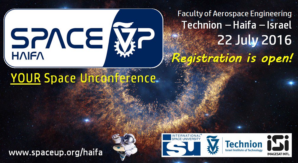 Still a few tickets left for #SpaceUpHaifa! First space unconference in the Middle East!