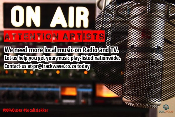 trackwave_'s tweet photo. Contact pr@trackwave.co.za and lets get those unheard hits on Radio &amp; Tv today #90%Quota #LocalIsLekker #Radio #TV https://t.co/l6TCo2jj2U