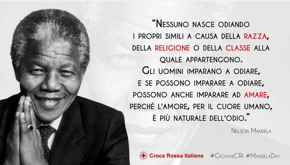 giovanicri's tweet photo. Più il mondo viene sopraffatto dall'odio, più diventa importante imparare ad amare. #MandelaDay https://t.co/WeuCh8DMab