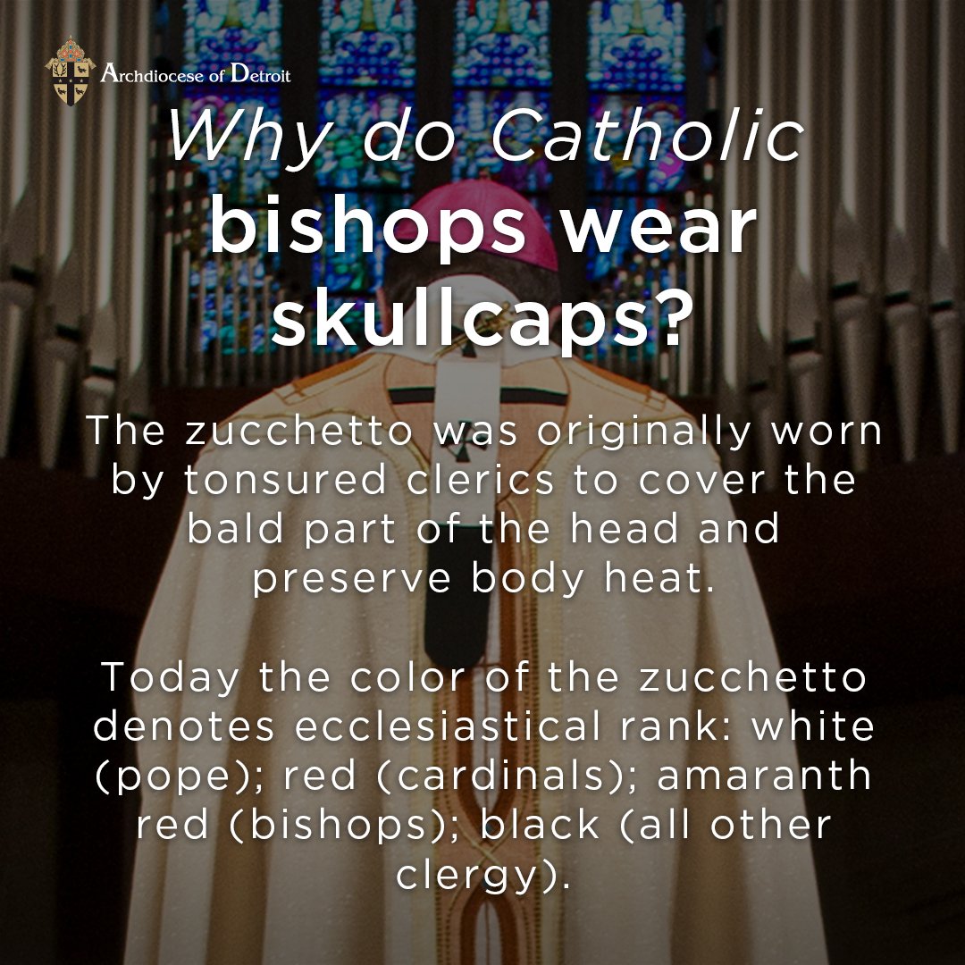 ArchofDet's tweet photo. Ever wonder why bishops wear skullcaps? Today’s #WhyDoCatholics has your answer. #DetroitCatholic https://t.co/sTVXs8vcRS