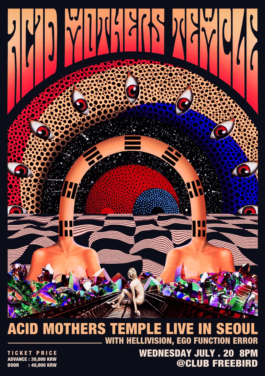 acidmothers's tweet photo. "Acid Mothers Temple Live in 서울특별시" ■ 7월20일 @ 클럽 프리버드 https://t.co/mlZqlCcyI2 공연시작20:00 예매티켓 30000krw/현장티켓 40000krw https://t.co/n9acUzEIMb