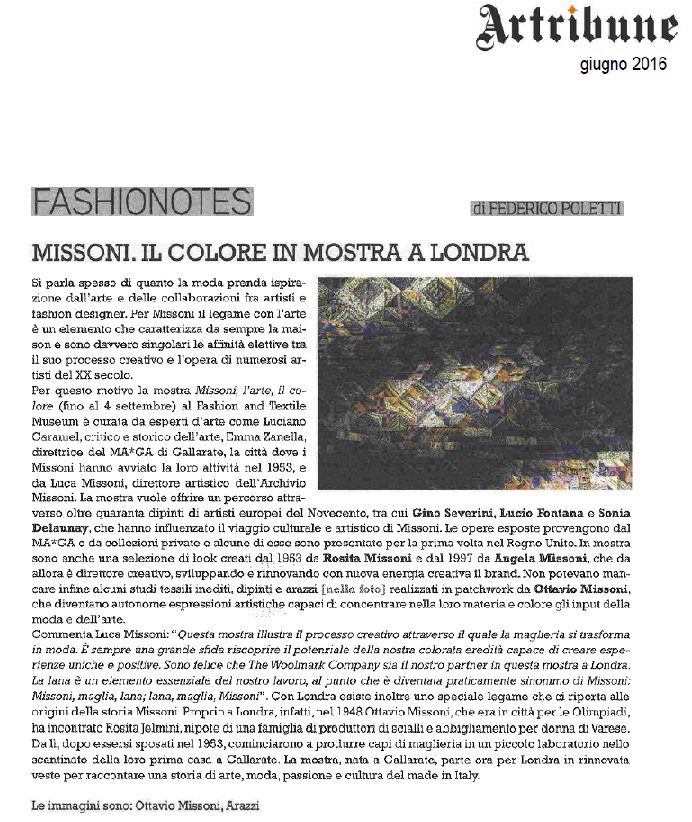 Grazie a <a href="/fedepoletti/">federico poletti</a>. <a href="/Missoni/">Missoni</a> Art Colur su <a href="/artribune/">Artribune</a>. Fino al 4 settembre  <a href="/FashionTextile/">Fashion and Textile Museum</a> <a href="/ClpMilano/">CLP Milano</a>