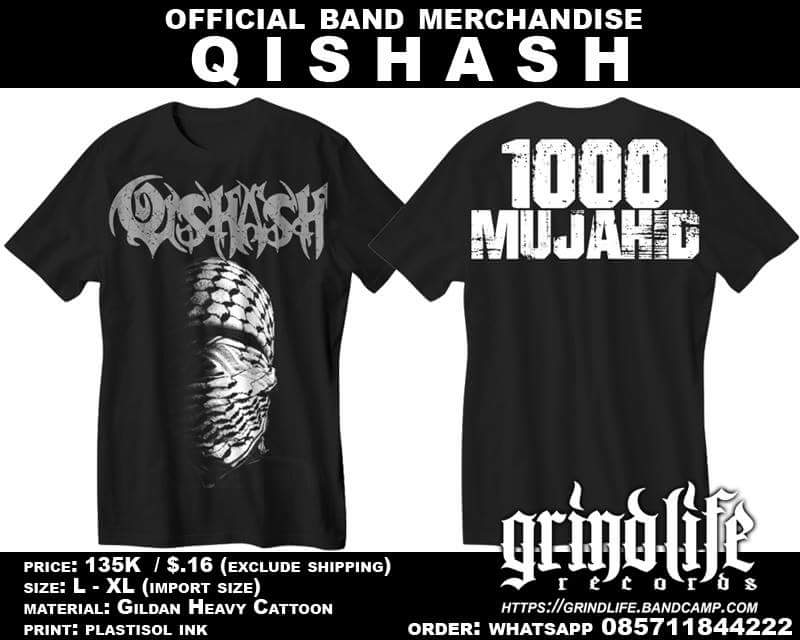 Merchandise official 
QISHASH - 1000 Mujahid 
IDR 135K / $ 16 (ex shipping) 
Order WhatsApp 085711844222