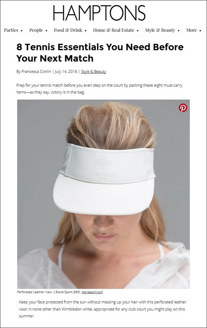 LEtoileSport's tweet photo. Thanks for featuring our Perforated Leather Visor, #HamptonsMagazine! #sportchic #tennisessentials #playallday https://t.co/6kSfc2nuZP