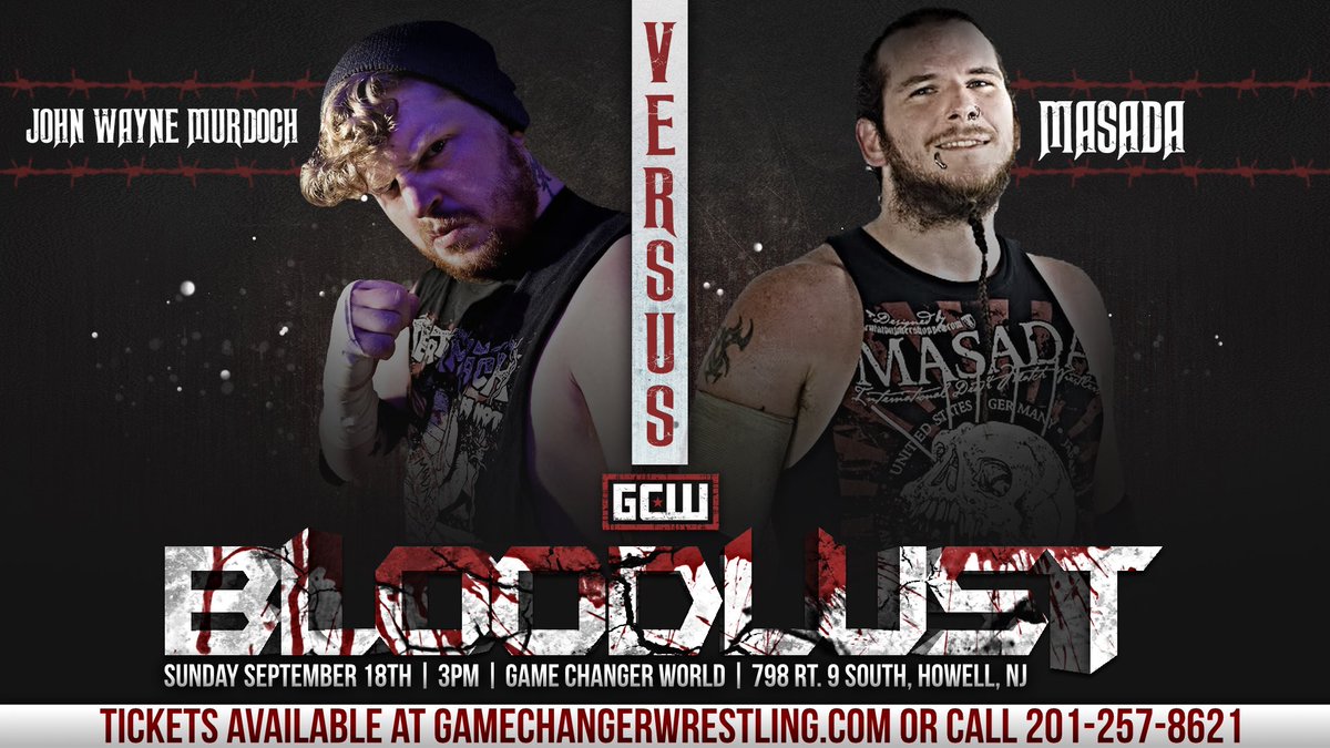 GCWrestling_'s tweet photo. The Fans have Spoken! 1st Time Ever! @johnmurdoch25 vs @OfficialMasada at Bloodlust on Sunday 9/18 @GameChangerWrld https://t.co/Abe5HpowXy