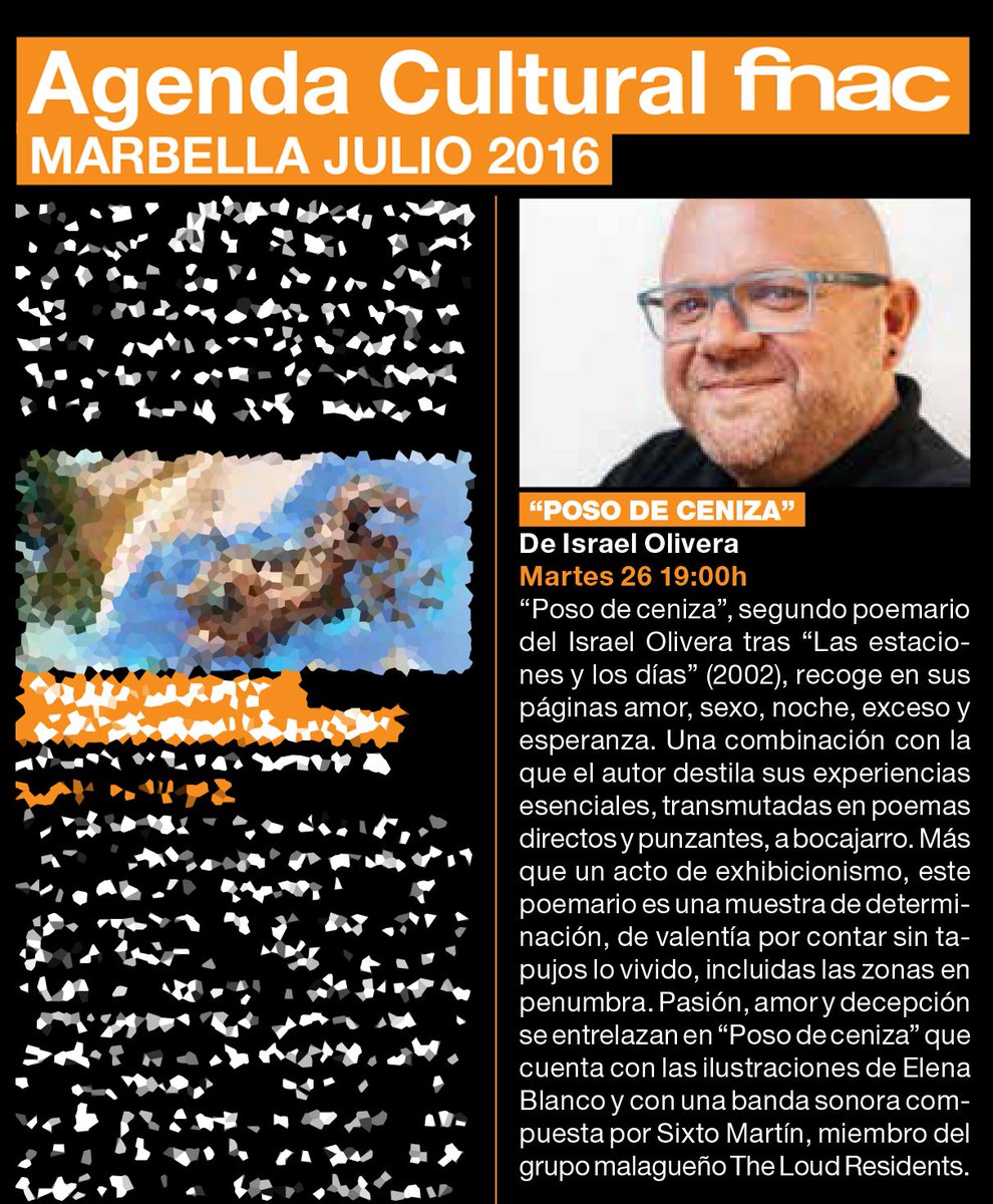 LenguaVerdeEd's tweet photo. #PosoDeCeniza sigue su tour veraniego. Próxima parada: @Fnac_ESP #Marbella ¿Queréis más? Seguid a @israelolivera_ https://t.co/euUgC3vPW0