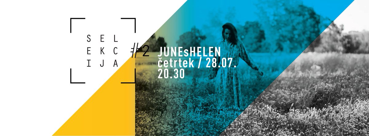 Pritlicje's tweet photo. Četrtek 28.7. | Selekcija #2 | JUNEsHELEN | https://t.co/ymwkTJJiIk https://t.co/1EW6Uc3JQR #koncert #naprostem https://t.co/77IF8F6KIt