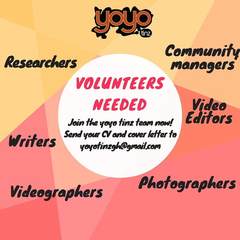 yoyotinz's tweet photo. Do you want to join the team? Volunteer with us! Email at yoyotinzgh@gmail.com with sample writings,cv,cover letters https://t.co/BuqWNjh21m