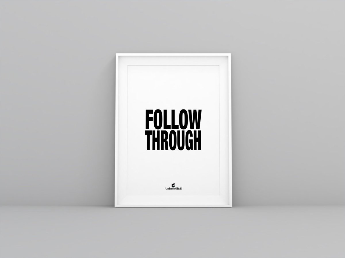 AndreBellfield's tweet photo. FOLLOW THROUGH - Truth Quote Motivation Poster Inspirational Typogr… https://t.co/SnNcvOhMU8 #QOTD #QuotePosterPrint https://t.co/TlHEpDL1G9
