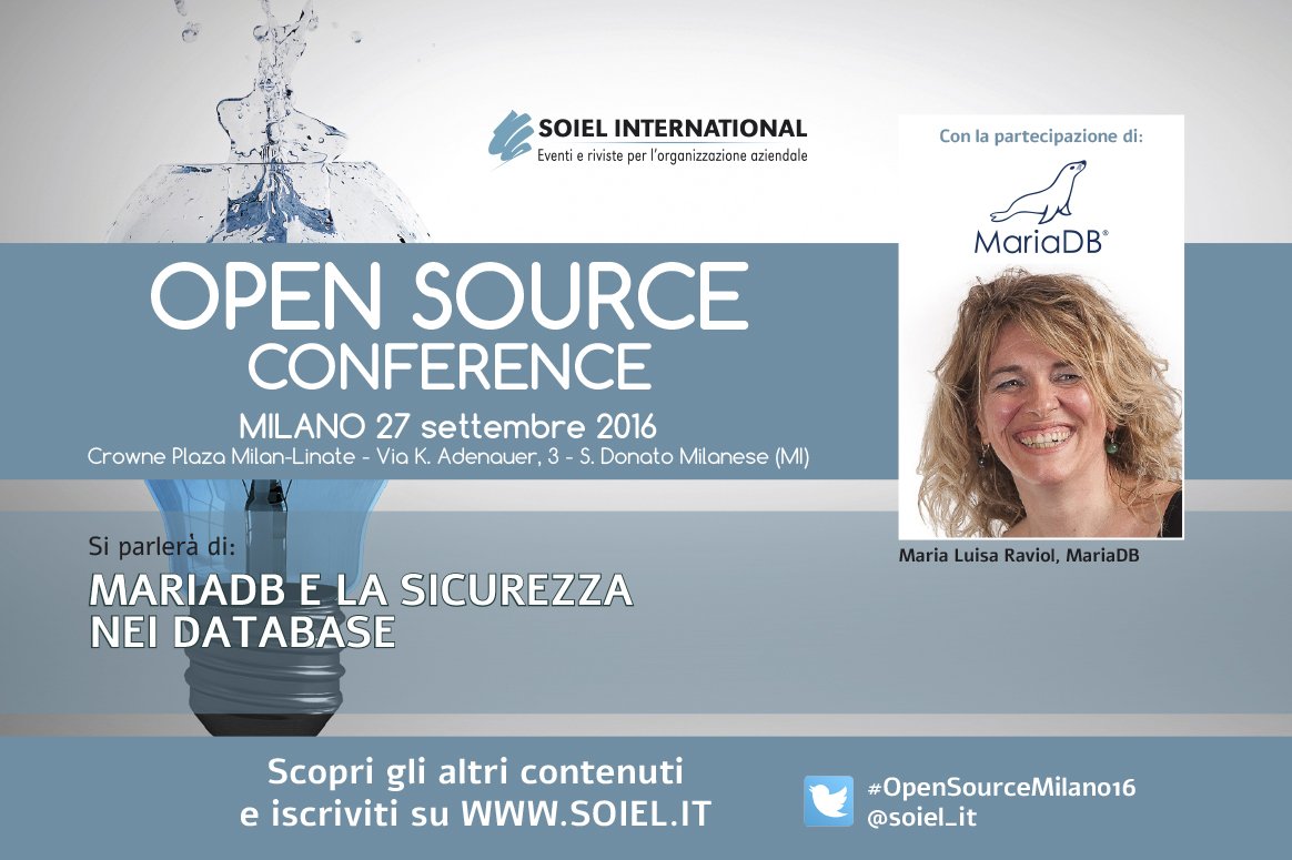soiel_it's tweet photo. Sicurezza nei #Database a #Milano 27 settembre con @mlraviol @mariadb #OpenSourceMilano16 https://t.co/MBWipQPNTw https://t.co/tU8dpCCcGF