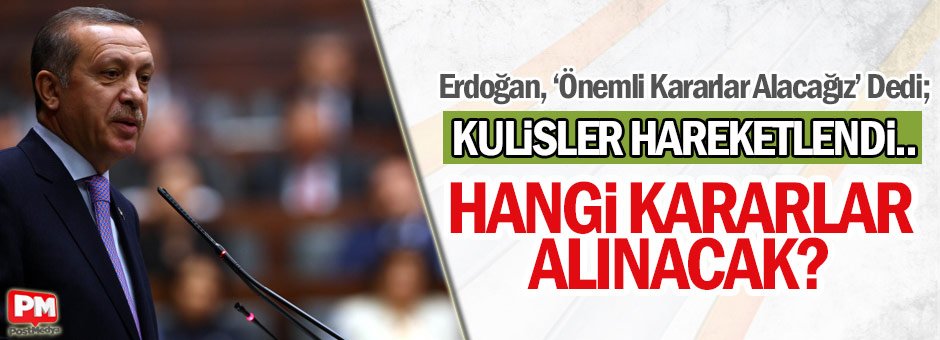 Erdoğan 'Önemli kararlar alacağız' demişti.. Hangi kararlar alınacak?
postmedya.com/gundem/erdogan…