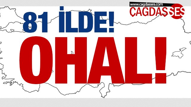 81 ilde OHAL ilan ediliyor!
cagdasses.com/siyaset/46817/…