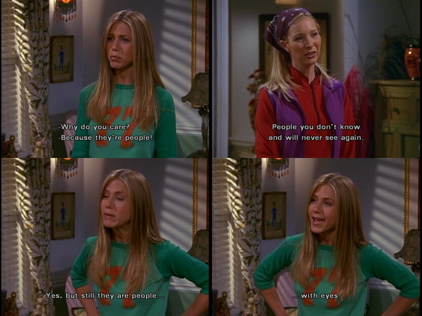 F.R.I.E.N.D.S Fan (Please RT) on Twitter: "#Rachel: They're people! #Phoebe: People you don't know & will never see again. Ra: Yes, but they are still people…… "