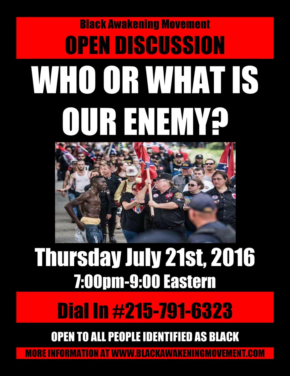 BlackAwakeningM's tweet image. This Thursday! Details at blackawakeningmovement.com/meetings/
#racism
#theenemy
#opendiscussions
