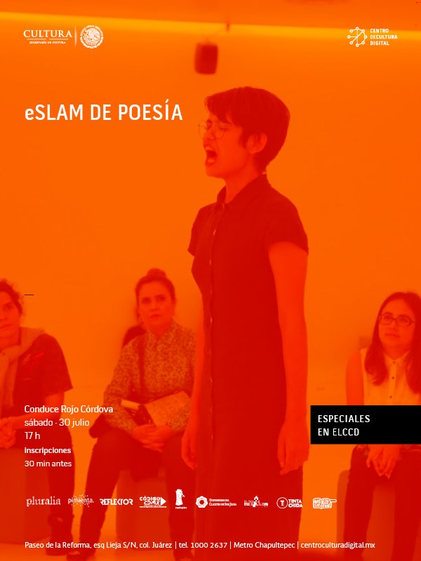 ¡Participa en el eSLAM de Poesía! la cita es este sábado 30 de julio a las 5pm, en el Centro de Cultura Digital.
