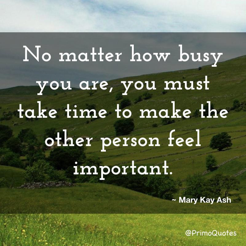 PrimoQuotes's tweet photo. #quote #quotes #famousquotes #MaryKayAshQuotes #BusyQuotes #MatterQuotes https://t.co/x1XXzkrKa3 https://t.co/j1Cm8PCLFW