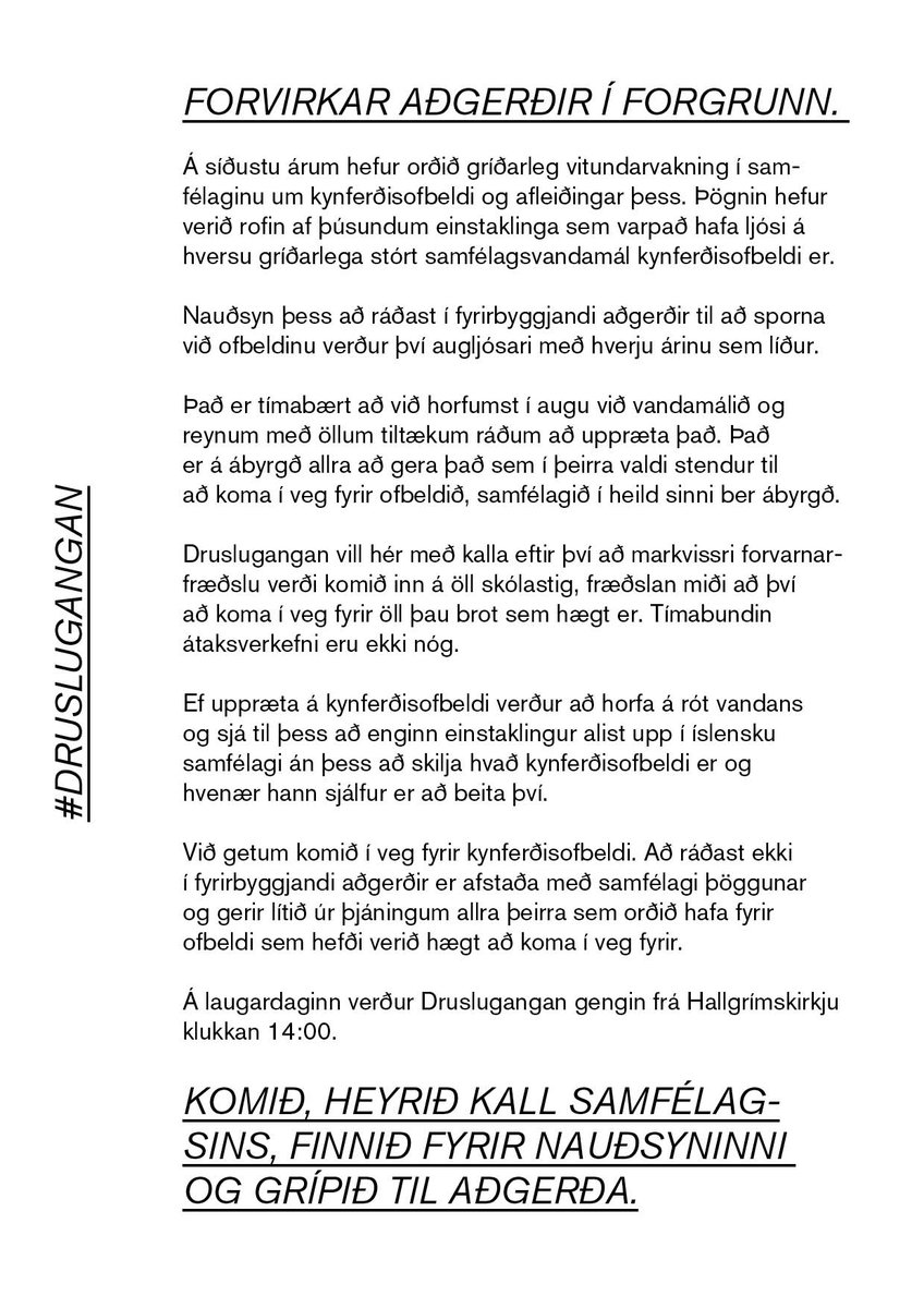 Hér að neðan má lesa opið ákall Druslugöngunnar til stjórnvalda: