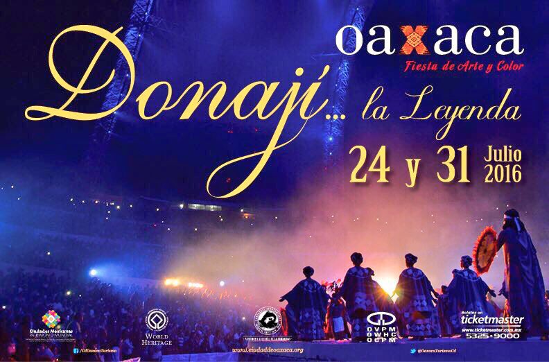 ¡Ven a Oaxaca! y disfruta del espectáculo Donají, la Leyenda
24 y 31 de Julio 2016 - 20:30 hrs #AuditorioGuelaguetza