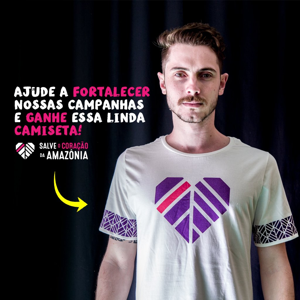 Camiseta Salve O Coração Da Amazonia Greenpeace Brasil On Twitter Vista A Camisa E Vamos Juntar Salvar O 3 Da Amazonia Https T Co Qpnieakoyy