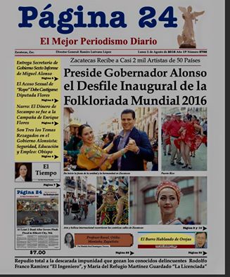 Tapa del #Página24 #Folkloriada2016 #Zacatecas #Mexico