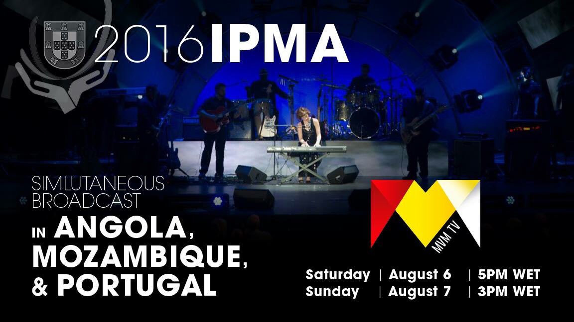 ipma_awards's tweet photo. The #2016IPMA are going global, with airings in #Portugal, Angola + Mozambique! https://t.co/LP0UU3UZ1c https://t.co/oVlEhg3oBh