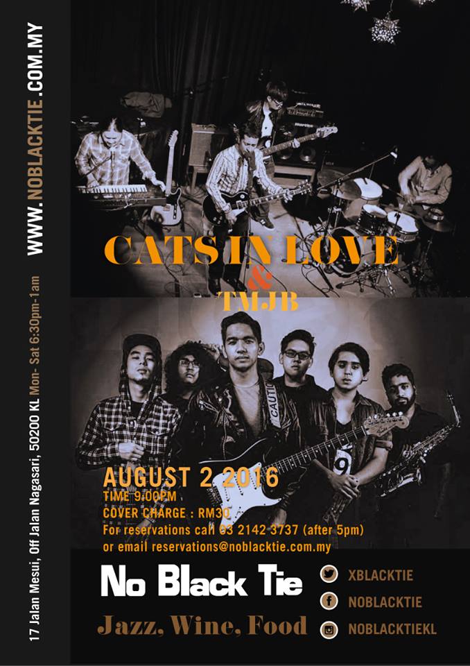 Jenn_Thompson's tweet photo. #KL TONIGHT Aug2 @catsinloveband X #TMJB 9pm @XBlackTie (17 Jalan Mesui, Off Jalan Nagasari) https://t.co/aoKL63DnMi