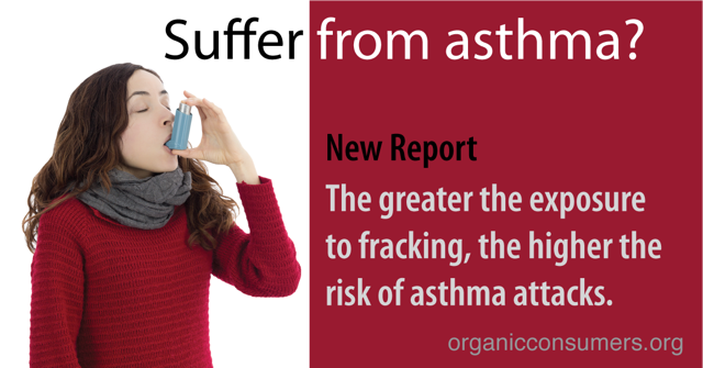 OrganicConsumer's tweet photo. Do you, or someone you know suffer from asthma? Exposure to #fracking won't help. https://t.co/ideFSxKxnE #health https://t.co/OAQENgN3DO