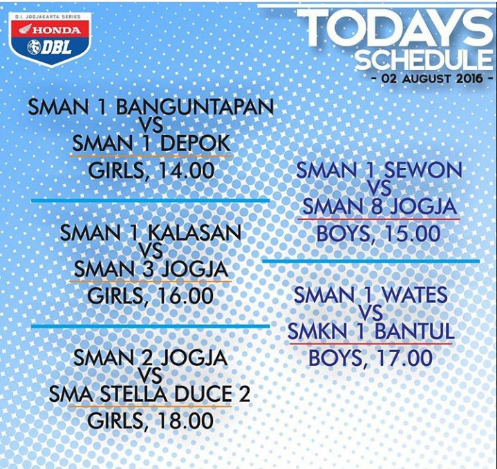 Yuk nonton #HondaDBLJogjaSeries2016 ! Berikut ini adalah jadwal untuk hari ini ya Bro sis! Don't miss it!