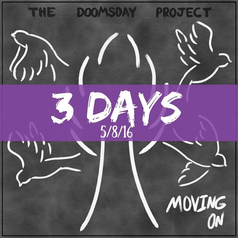 TheDoomsdayBand's tweet photo. Just 3 days to go! #MovingOn https://t.co/NJ8294OG1D