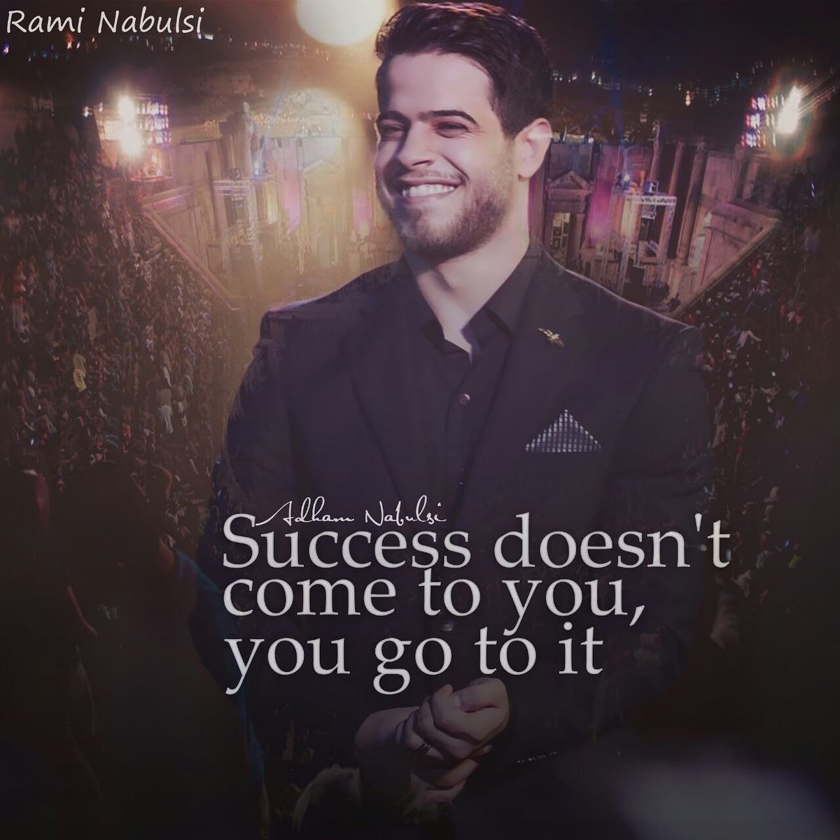 RamiNabulsii's tweet photo. @AdhamNabulsi 
"Success Doesn't Come To You ....
You Go To It ♡♡♡"
#jerashfestival https://t.co/4Hy7IlgRa1