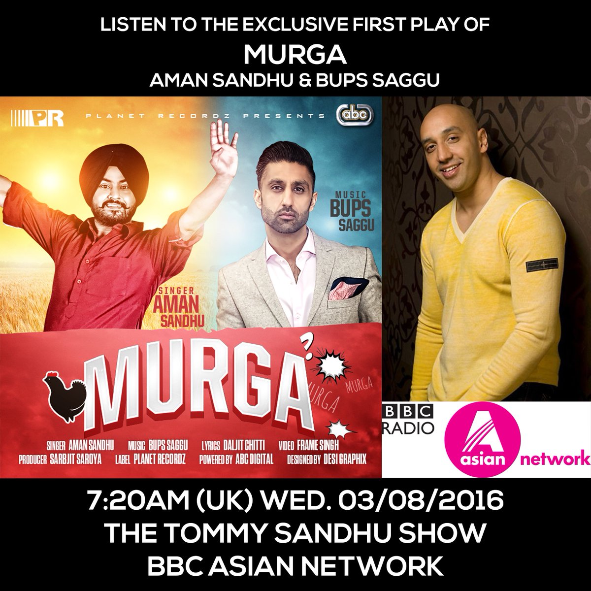 abcdigitalcom's tweet photo. Exclusive 1st play of #Murga @AMANSANDHUMUSIC @BupsSaggu tomorrow (3/8/16) on the @TommySandhu show @bbcasiannetwork https://t.co/BAnykosYZT
