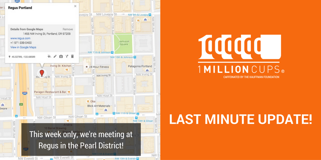 1MillionCupsPDX's tweet photo. UPDATE: #1MC is moving to Regus Pearl District this week. Tmw 8/3 meet at 1455 NW Irving St 8:30am. @PhylosBio https://t.co/RqBubhbH9K